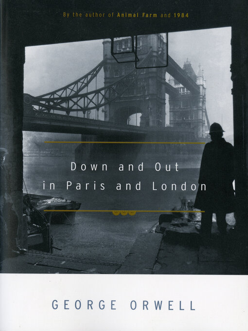 Title details for Down and Out In Paris and London by George Orwell - Available